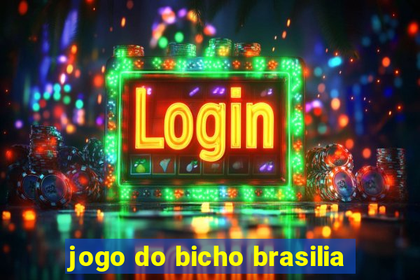 jogo do bicho brasilia